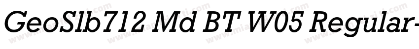 GeoSlb712 Md BT W05 Regular字体转换